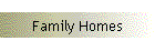 Family Homes